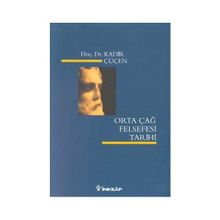 Ortaçağ Felsefesi Tarihi - A. kadİr