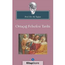 Ortaçağ Felsefesi Tarihi - Ali Taşkın