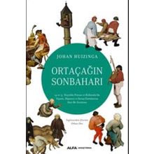 Ortaçağın Sonbaharı - Johan Huizinga
