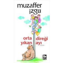 Ortadireği Yıkan Ayı - Muzaffer İzgü