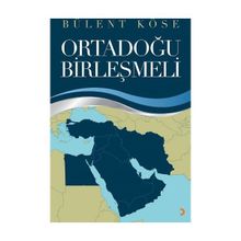 Ortadoğu Birleşmeli - Bülent Köse