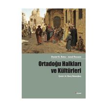 Ortadoğu Halkları ve Kültürleri - Amal Rassam Daniel G. Bates