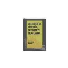 Ortadoğuda Güvenlik Savunma ve Silahlanma Seta Yayınları