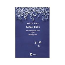 Ortak Lüks - Kristin Ross