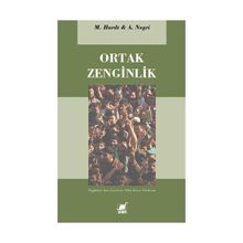 ORTAK ZENGINLIK - ANTONIO NEGRI;MICHAEL HARDT