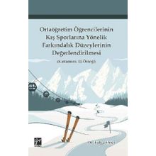 Ortaöğretim Öğrencilerinin Kış Sporlarına Yönelik Farkındalık Düzeylerinin Değerlendirilmesi - Tolga Eski