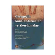Ortopedik Sınıflandırmalar ve Skorlamalar - Gökhan Polat