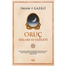 Oruç - Sırları ve Fazileti - imami gazali