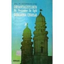 ORYANTALISTLERIN HZ. PEYGAMBER İLE İLGİLİ İDDİALARINA CEVAPLAR - ALI OSMAN ATEŞ