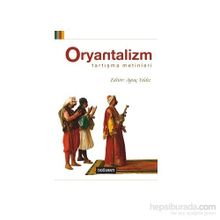ORYANTALIZM TARTIŞMA METINLERI - AYTAÇ YILDIZ