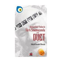 OSMAN FAHIR SEDEN´LE TÜRK SİNEMASINDA DÜET - GÜLŞAH NEZAKET MARAŞLI
