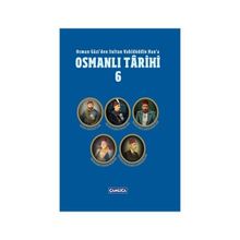 Osman Gazi’den Sultan Vahidüddin Han’a Osmanlı Tarihi 6 Ciltli - Ömer Faruk Yılmaz