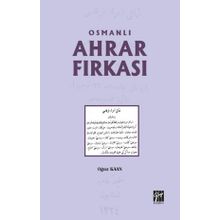 Osmanlı Ahrar Fırkası - Oğuz Kaan