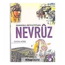OSMANLI DEVLETI´NDE NEVRÛZ - FATIH KÖSE