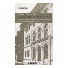 Osmanlı Devletinin Taşra Hukuk Mektepleri - Seyit Taşer
