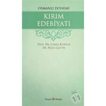 OSMANLI DÖNEMİ KIRIM EDEBİYATI - CEMAL KURNAZ;HALIL ÇELTİK