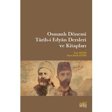 Osmanlı Dönemi Tarihi Edyan Dersleri Ve Kitapları - Eski Yeni Yayınları