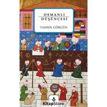 Osmanlı Düşüncesi - Tahsin Görgün