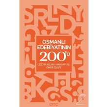 Osmanlı Edebiyatının 200'ü - Kolektif