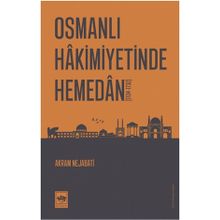 Osmanlı Hakimiyetinde Hemedan - Akram Nejabati