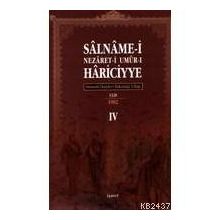OSMANLI HARICIYE SALNAMELERI OSMANLI DIŞİŞLERİ BAKANLIĞI YILLIKLARI 4 - AHMET NEZIH GALITEKIN