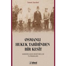 Osmanlı Hukuk Tarihinden Bir Kesit - İsmet Sarıbal