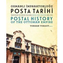 Osmanlı İmparatorluğu Posta Tarihi - Turhan Turgut