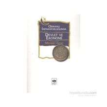 OSMANLI İMPARATORLUĞUNDA DEVLET VE EKONOMI - MEHMET GENÇ