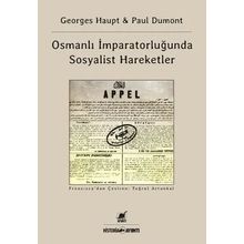 Osmanlı İmparatorluğu’nda Sosyalist Hareketler - Jean-Paul Dumont Georges Haupt