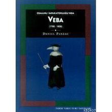 OSMANLI İMPARATORLUĞU´NDA VEBA: (1700-1850) - DANIEL PANZAC