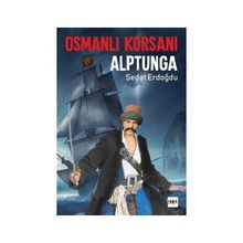 Osmanlı Korsanı Alptunga - Sedat Erdoğdu