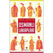 Osmanlı Lakapları - Erol Çağlar