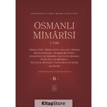 Osmanlı Mimarisi 2. Cilt (B) - Ekrem Hakkı Ayverdi