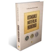 Osmanlı Noterlik Hukuku - İbrahim Ülker