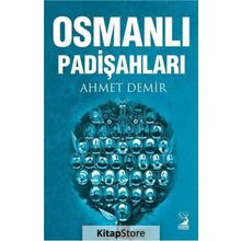 Osmanlı Padişahları - Ahmet Demir