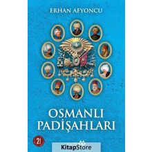 Osmanlı Padişahları - Erhan Afyoncu