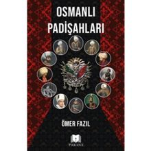 Osmanlı Padişahları - Ömer Fazıl