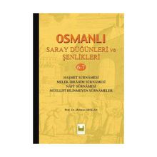 OSMANLI SARAY DÜĞÜNLERİ VE ŞENLİKLERİ 6-7 (CILTLI) - MEHMET ARSLAN