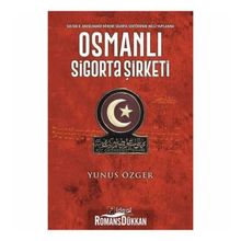 Osmanlı Sigorta Şirketi - Yunus Özger