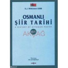 OSMANLI ŞİİR TARIHI III-V - E. J. WILKINSON GIBB