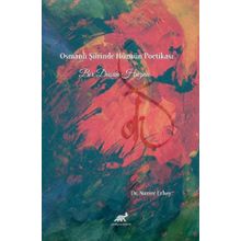 Osmanlı Şiirinde Hüznün Poetikası - Dr. Nazire Erbay