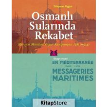 Osmanlı Sularında Rekabet - Süleyman Uygun