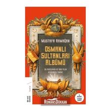 OSMANLI SULTANLARI ALBÜMÜ - MUSTAFA ARMAĞAN (ISBN:9789944491907)