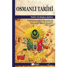 Osmanlı Tarihi - Tahir Erdoğan Şahin