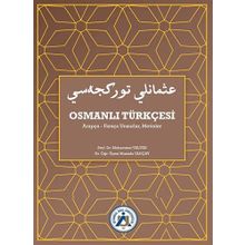 Osmanlı Türkçesi Arapça-Farsça Unsurlar, Metinler