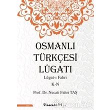 Osmanlı Türkçesi Lügatı : Necati Fahri Taş