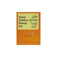 Osmanlı Vesikalarını Okumaya Giriş - Mehmet Eminoğlu