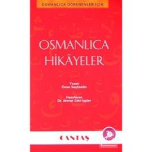 Osmanlıca Hikayeler - Ömer Seyfeddin