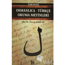 OSMANLICA-TÜRKÇE OKUMA METINLERI - İLERİ SEVIYE-3 - HASAN BABACAN