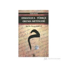 OSMANLICA-TÜRKÇE OKUMA METINLERI - İLERİ SEVIYE-4 - HASAN BABACAN